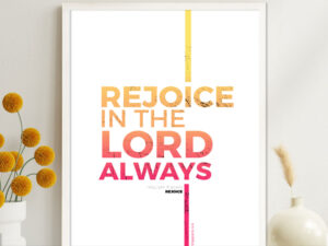 Philippians 4:4 Rejoice Poster