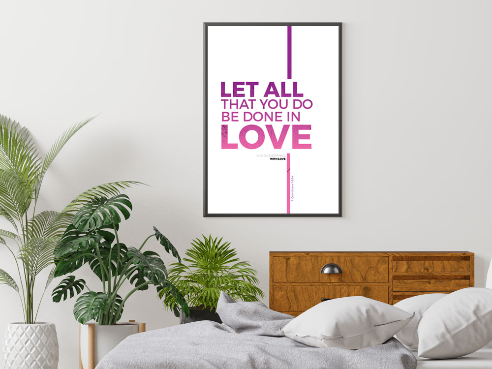 1 Corinthians 16:14 Contemporary Christian Poster 3 Christian Wall Art