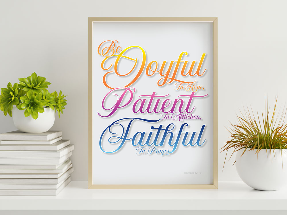 Romans 12:12 Joyful Christian Poster 2 inspirational Christian Poster