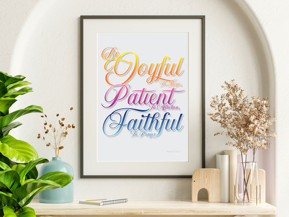 Romans 12:12 Joyful Christian Poster 4 Inspring Christian Bible Verse Poster